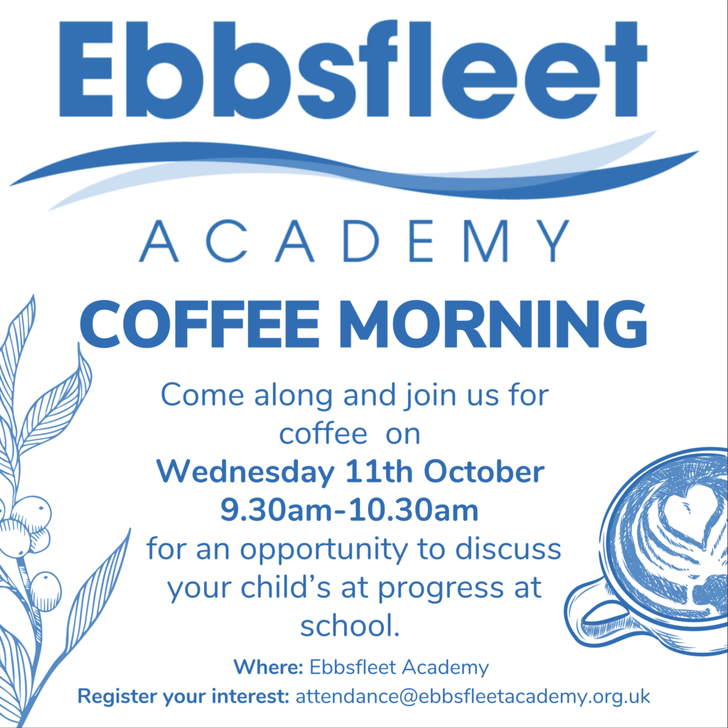 Ebbsfleet Academy Coffee Morning Poster - Wednesday 11th October 2023